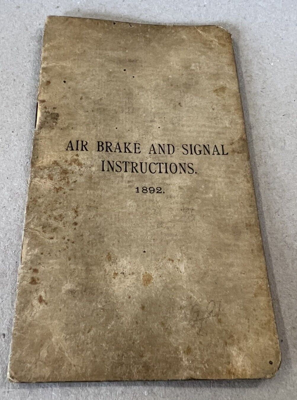 1892 Air Brake And Signal Instructions Booklet Master Car American Railway