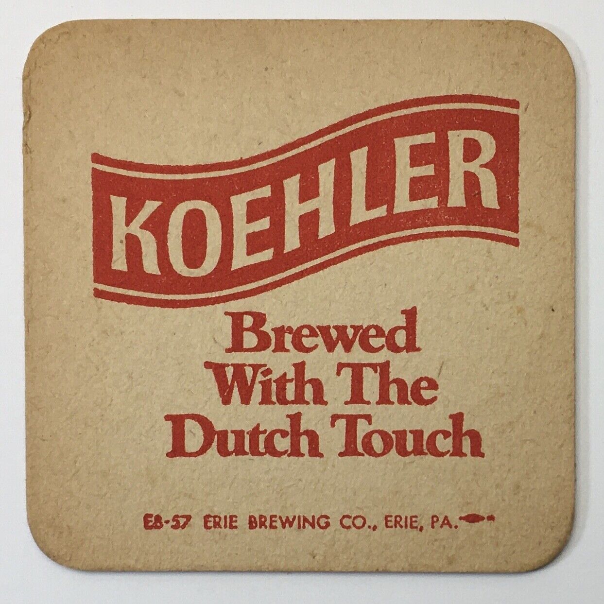 Koehler Beer Coaster (2 Images) Erie, PA Vintage