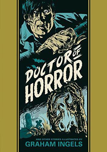 Doctor of Horror and Other Stories (EC Comics Library), Feldstein, Ingels +