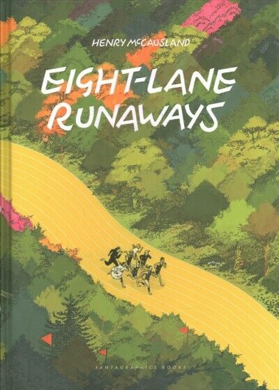 Eight-Lane Runaways, Hardcover by Mccausland, Henry, Brand New, ...