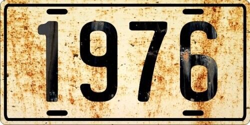 Dodge, Ford or Chevrolet antique vehicle 1976 Weathered License plate