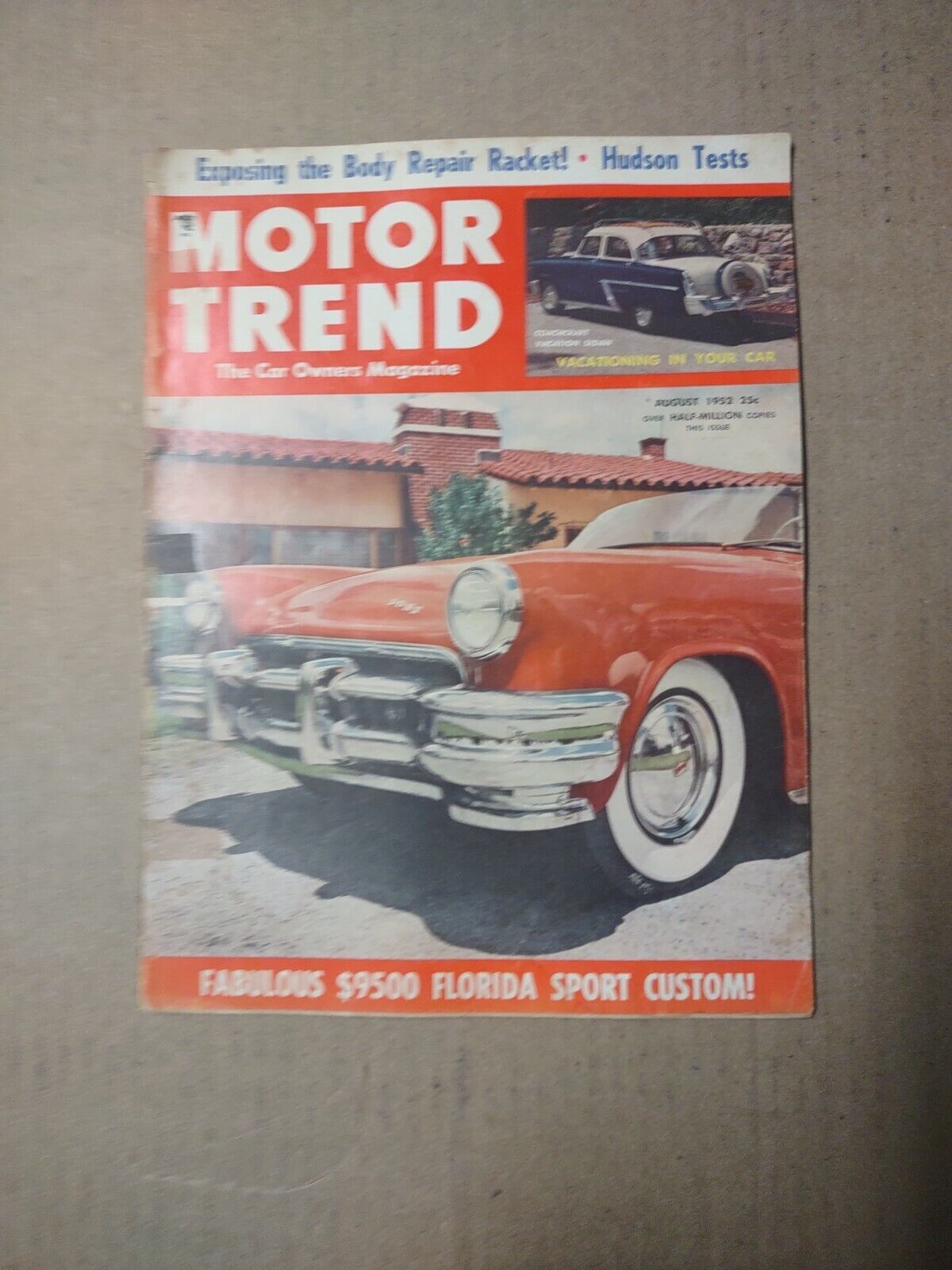 August 1952 Motor Trend Magazine  Body Repair Expose Hudson Test Auto Vacation +