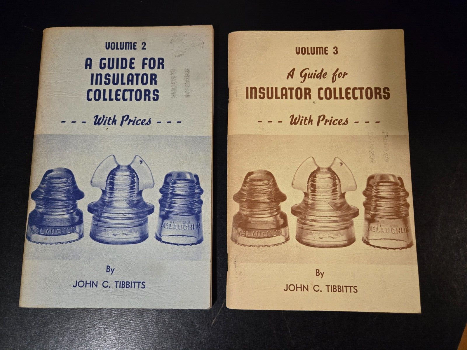 A Guide for Insulator Collectors Volume 2+3 with Prices John C. Tibbitts \