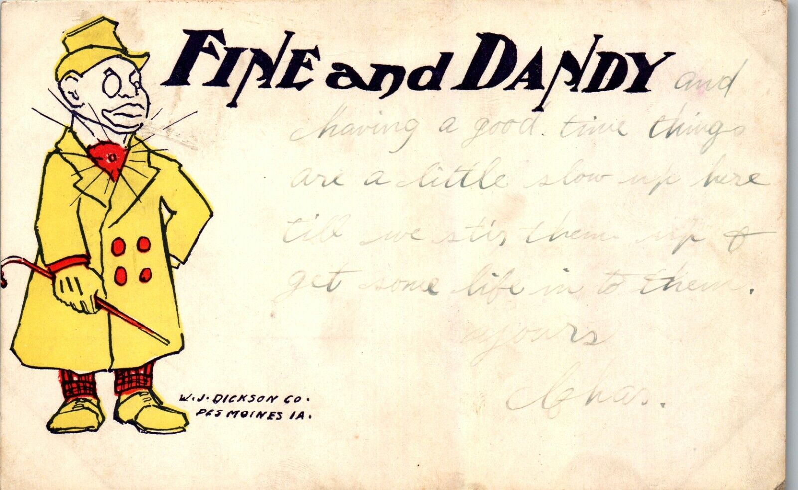 Fine and Dandy - Illustration - W.J Dickson Publisher Humor Vintage Card UDB TT1