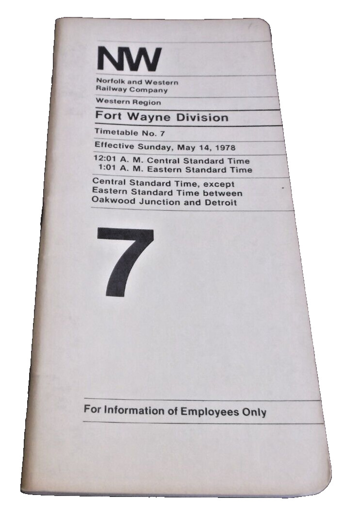 MAY 1978 NORFOLK & WESTERN N&W FORT WAYNE DIVISION EMPLOYEE TIMETABLE #7