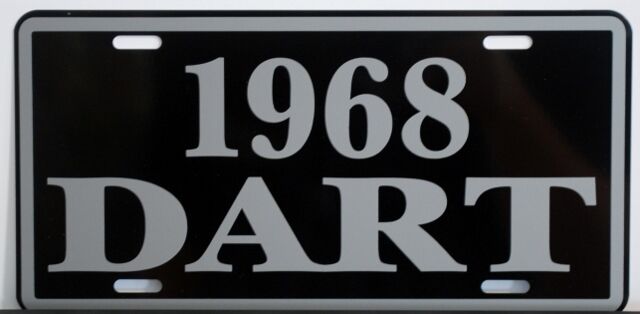 1968 68 DART METAL LICENSE PLATE FITS DODGE 170 270 GT 273 340 383 GTS GARAGE
