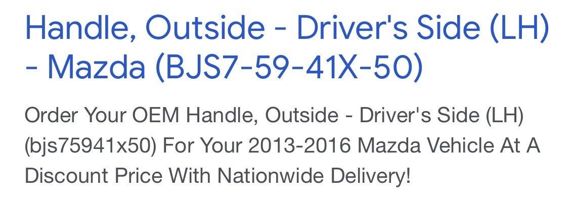BJS75941X50 Mazda LH Driver Side Outside Door Handle W/O Smart Key.