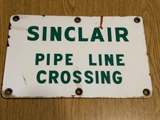 Vintage Enameled Sinclair Gasoline Pipe Line Crossing Sign Retired picture