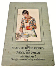 VTG 1924 Promotional Recipe Booklet Story Of Dried Fruits Sunland Sun Maid ILLUS picture