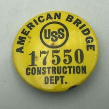 USS American Bridge ID Badge Employee Pinback Button United States Steel Vintage picture