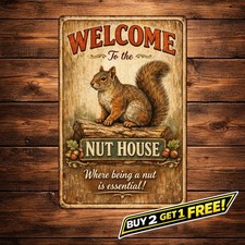 Welcome to The Nut House 8x12 Squirrel Wall Plaque Tin Metal Sign Decor picture
