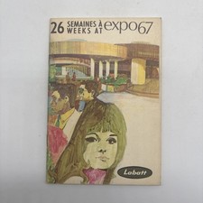 1967 26 Weeks At Expo 67 Worlds Fair 63 Pages French & English Rare picture