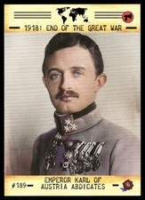 1918: END OF THE GREAT WAR Emperor Karl of Austria 2023 Historic Autograph #189 picture