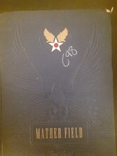 VINTAGE 1943 WWII ARMY AIR FORCE TRAINING CENTER YEARBOOK MATHER FIELD CA picture