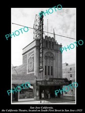 OLD 8x6 HISTORIC PHOTO OF SAN JOSE CALIFORNIA THE CALIFORNIA THEATER c1925 picture