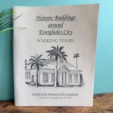 Historic Buildings Around Everglades City Walking Tours Booklet First Edition 20 picture