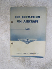 WORLD WAR TWO U.S. NAVY TECHNICAL BOOKLET ICE FORMATION ON AIRPLANES picture