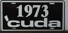 METAL LICENSE PLATE 1973 CUDA FITS PLYMOUTH MOPAR 340 383 440 PISTOL GRIP GARAGE picture