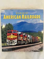Classic American Railroads Vols I–III - Mike Schafer picture