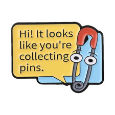 Hi It Looks like You'Re Collecting Pins Safety Pin Enamel Badge Cartoon Comic picture