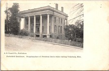 Porterfield Residence Stopping Place of President Davis, Vicksburg MS - Postcard picture
