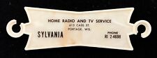 SYLVANIA Home Radio TV Service Portage Wisconsin Cable Cord Advertising Tag  picture