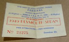 1949 Oakdale MA Our Lady of Good Counsel Church RAFFLE TICKET for PLYMOUTH SEDAN picture