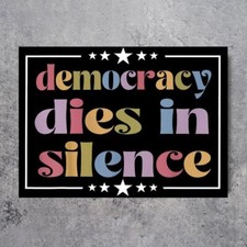Democracy Dies in Silence Bumper Sticker | Resist Hate Car Magnet picture