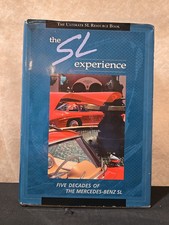 The SL Experience: The Ultimate Mercedes-Benz SL Resource Book Signed John Olson picture