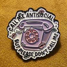 “Call Me Antisocial But Please Don’t Call Me” Enamel Pin Purple Telephone Badge picture