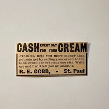 R. E. Cobb Cash Everyday For Your Cream St. Paul 1906 Minneapolis Ad 5AL1-S30 picture