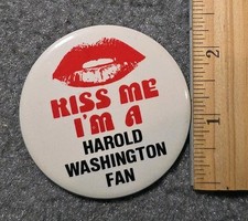 Vintage 1980s Harold Washington Kiss Me Fan Pinback Button Chicago 2.25