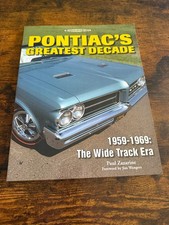 Pontiac's Greatest Decade 1959-1969 The Wide Track Era Paul Zazarine used picture
