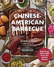 Chinese-American Barbecue: Big-Flavor Asian BBQ from the Smoke Queen picture