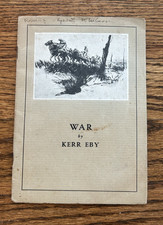 FREE SHIP War by Kerr Eby booklet pamphlet WWI picture