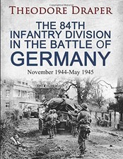The 84th Infantry Division In Battle Of Germany: November 1944-May 1945 picture