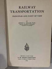 Railway Transportation Principles and Point of View by Sidney L. Miller 1924 picture