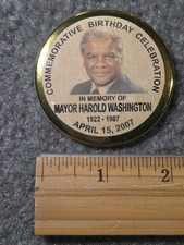 VTG Harold Washington Birthday Memorial Pinback Button Chicago Mayor picture