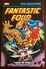 Fantastic Four Epic Collection Vol 11 Four No More picture