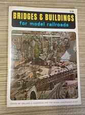 Bridges & Buildings For Model Railroads By Willard Anderson Soft Cover picture