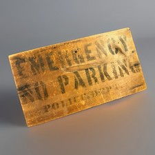 Antique Wooden Painted Emergency No Parking Police Dept. Sign picture
