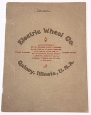 Rare 1910 Electric Wheel Co Catalog No 14 Quincy IL Farm Wagon Steel Trucks picture