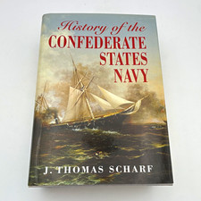 History of the Confederate States Navy J Thomas Scharf 1996 1st Printing HC DJ picture