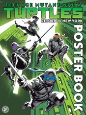 Teenage Mutant Ninja Turtles: Return To New York Poster Book picture