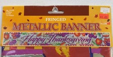 Happy Thanksgiving Party Dinner Metallic Fringed Banner Vintage 1990 Sign 5 Foot picture