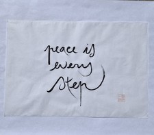 Original Zen Thich Nhat Hanh Brushed Ink Calligraphy Peace Is Every Step picture