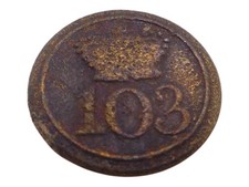 RARE WAR OF 1812 Era CANADIAN British  103rd Regiment Button picture