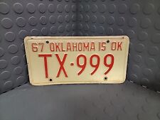 1967 OKLAHOMA IS OK LICENSE PLATE TX 999 CHEVY DODGE FORD VINTAGE 67 68 69 66 65 picture