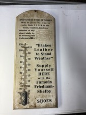 Antique Friedman-Shelby Shoe  Wooden Thermometer Early 1900’s Advertisement READ picture