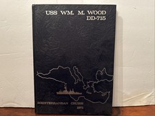 USS William M. Wood (DD-715) Deployment Book - Mediterranean Cruise 1971 - HC picture